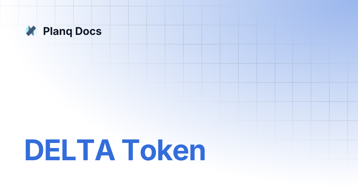 DELTA Token | Planq Docs